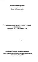 Cover for La promoción ecológica en el campo mexicano