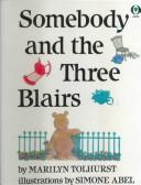 Cover for Somebody and the Three Blairs