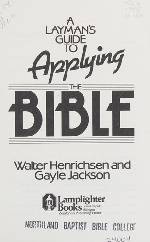 Cover for A layman's guide to applying the Bible