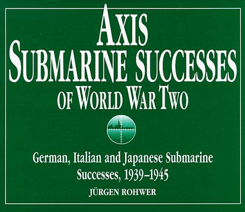 Cover for Axis submarine successes of World War Two