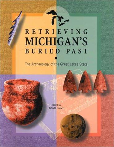 Cover for Retrieving Michigan's Buried Past