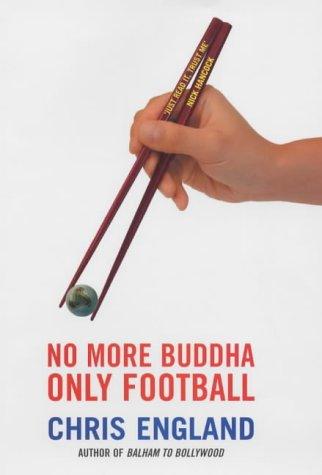 Cover for No More Buddha, Only Football