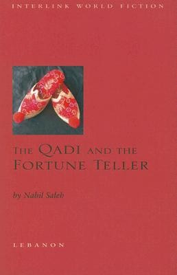 Cover for The Qadi and the Fortune Teller
            
                Interlink World Fiction