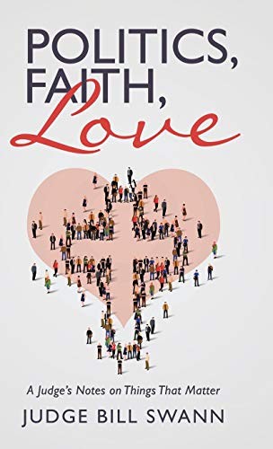 Cover for Politics, Faith, Love