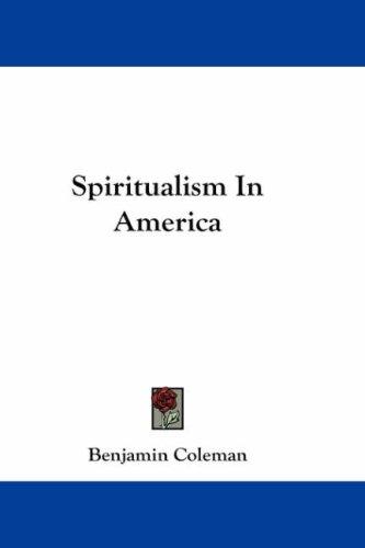 Cover for Spiritualism In America