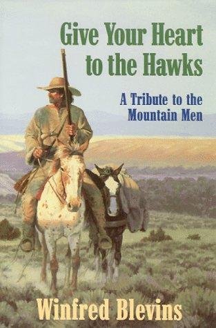 Cover for Give your heart to the hawks