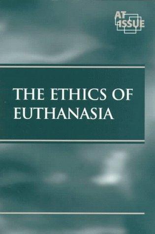 Cover for The Ethics of Euthanasia