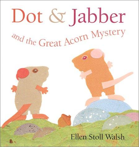 Cover for Dot & Jabber and the great acorn mystery