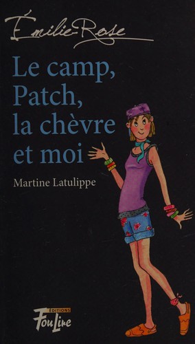 Cover for Le camp, Patch, la chèvre et moi