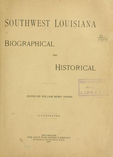 Cover for Southwest Louisiana, biographical and historical