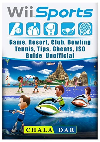 Cover for Wii Sports Game, Resort, Club, Bowling, Tennis, Tips, Cheats, ISO, Guide Unofficial