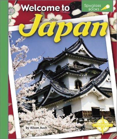 Cover for Welcome to Japan (Spyglass Books)