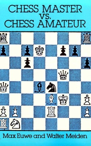 Cover for Chess master vs. chess amateur