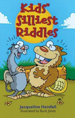 Cover for Kids' Silliest Riddles