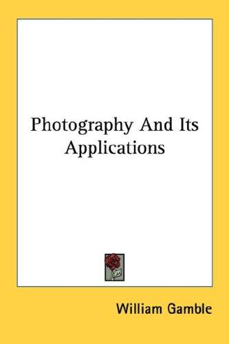 Cover for Photography And Its Applications