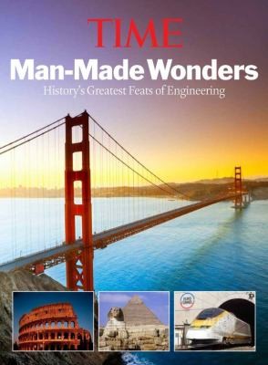 Cover for Manmade Wonders How They Did It The Design Secrets Of The Worlds Greatest Structures