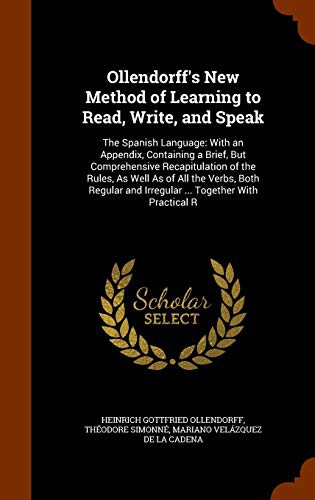 Cover for Ollendorff's New Method of Learning to Read, Write, and Speak : The Spanish Language