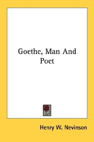 Cover for Goethe, Man And Poet