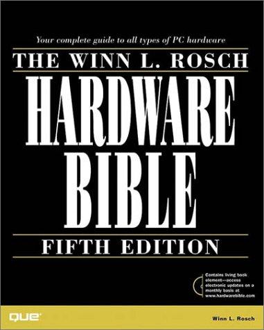 Cover for Winn L. Rosch hardware bible.