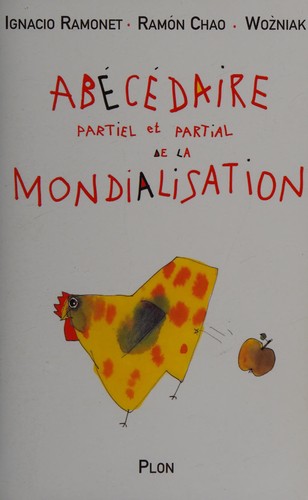 Cover for Abécédaire partiel, et partial, de la mondialisation