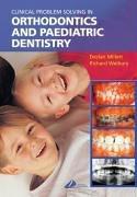 Cover for Clinical Problem Solving in Orthodontics and Paediatric Dentistry