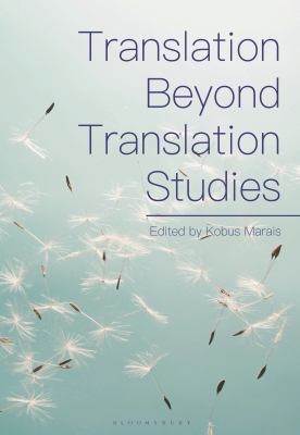 Cover for Translation Beyond Translation Studies