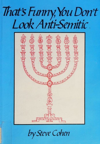 Cover for That's Funny, You Don't Look Anti-Semitic