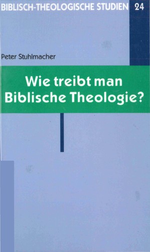 Cover for Wie treibt man Biblische Theologie?