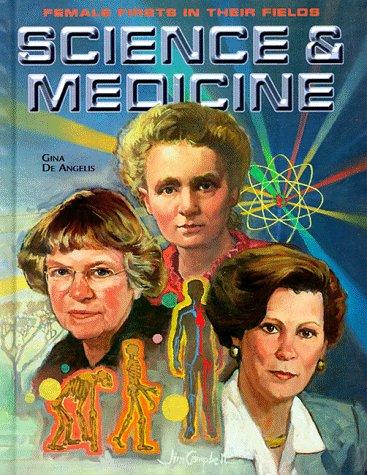 Cover for Science & Medicine (Female Firsts in Their Fields)