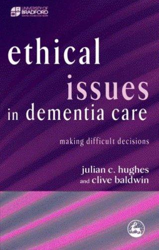 Cover for Ethical Issues in Dementia Care