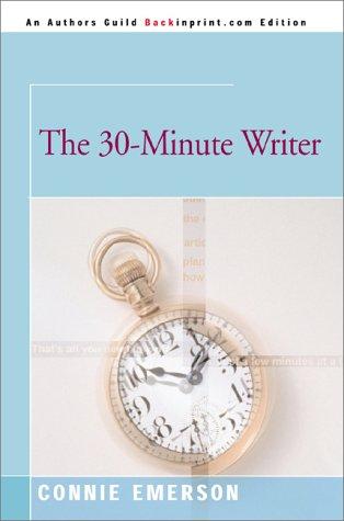 Cover for The 30-Minute Writer