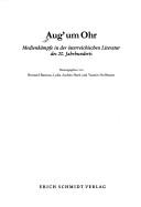 Cover for Aug' um Ohr: Medienk ampfe in der  osterreichischen Literatur des 20. Jahrhunderts
