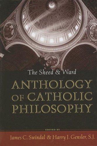 Cover for The Sheed and Ward Anthology of Catholic Philosophy