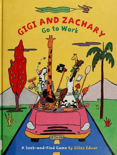 Cover for Gigi and Zachary go to work