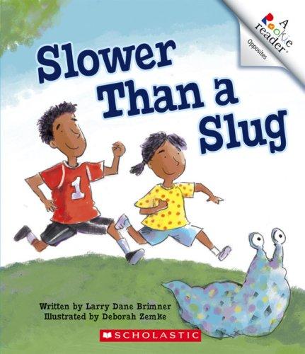 Cover for Slower Than a Slug (Rookie Readers)