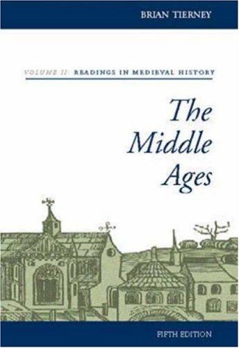 Cover for The Middle Ages, Volume II, Readings in Medieval History