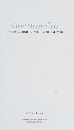 Cover for Silent storytellers of Totem Bight State Historical Park