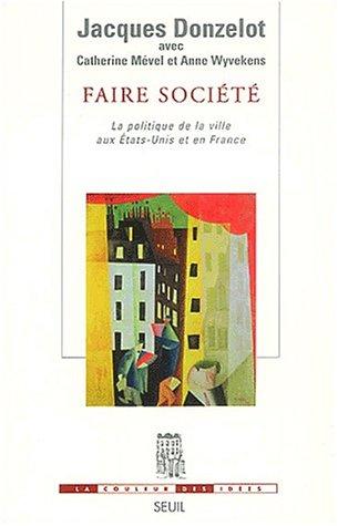 Cover for Faire société 