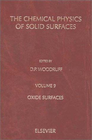 Cover for Oxide Surfaces - The Chemical Physics of Solid Surfaces 