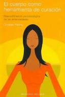Cover for El Cuerpo Como Herramienta De Curacion / The Body as a Treatment Tool