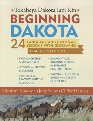Cover for Beginning DakotaTokaheya Dakota Iapi Kin