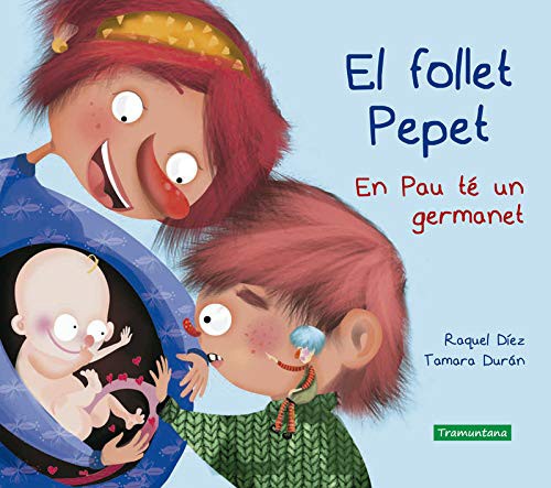 Cover for El follet Pepet. En Pau té un germanet