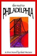 Cover for The Road to Philadelphia