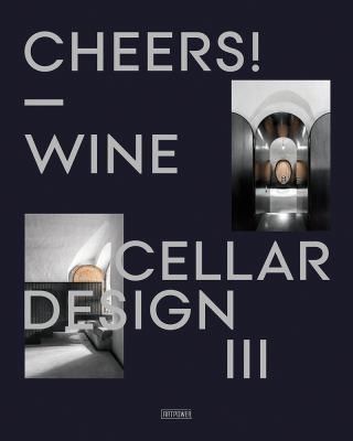 Cover for Cheers! Wine Cellar Design III Hb