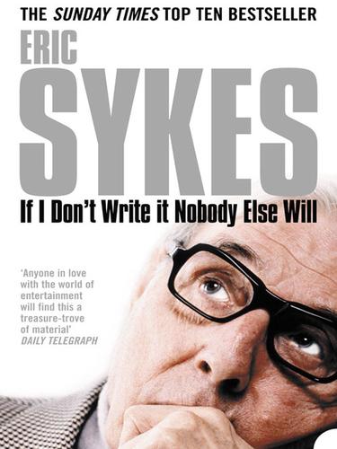 Cover for If I Don't Write It Nobody Else Will