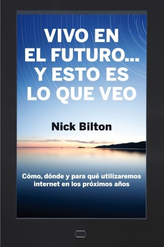 Cover for Vivo en el futuro... y esto es lo que veo