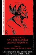 Cover for Life, death, and the elderly