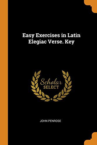 Cover for Easy Exercises in Latin Elegiac Verse. Key