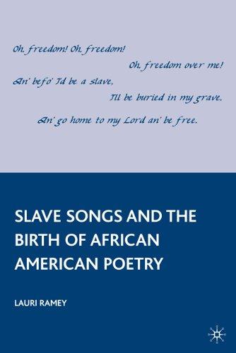 Cover for Slave Songs and the Birth of African American Poetry