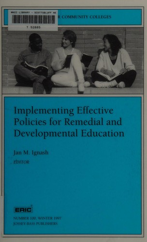 Cover for Implementing effective policies for remedial and developmental education